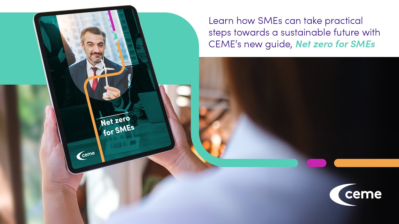 Learn how SMEs can take practical steps towards a sustainable future with CEME's new guide, Net zero for SMEs